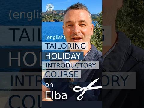 How to Book Your Spot in the Tailoring Holiday Introductory Course on Elba Island - DANIEL Atelier